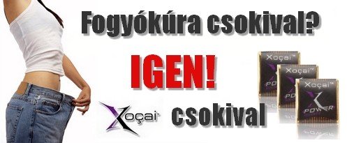 Fogyókúra is lehetséges a Xocai csokival! Fogyókúra is lehetséges a Xocai csokival!